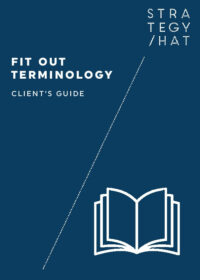 A Client’s Guide to Fit Out Terminology